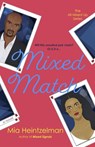 Mixed Match - MIA HEINTZELMAN - 9780999049358