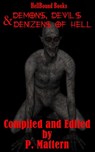 Demons, Devils and Denizens of Hell - P Mattern ; James H Longmore ; Nik Kerry - 9780999177600
