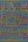 Liveblog - BOYLE,  Megan - 9780999218624