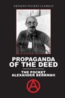 Propaganda of the Deed - Alexander Berkman - 9780999249994