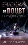 Shadows of Doubt - Merissa Racine - 9780999303320