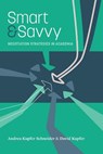 Smart & Savvy - David Kupfer ; Andrea Kupfer Schneider - 9780999306109
