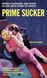Prime Sucker - Harry Whittington - 9780999320990