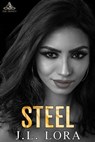 Steel - J. L. Lora - 9780999446942