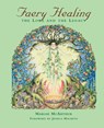 Faery Healing - Margie McArthur - 9780999470206
