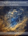 The Astrophotography Planner - Charles Bracken - 9780999470930