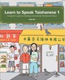 Learn to Speak Taishanese 1 - Jade Jia Ying Wu - 9780999694664