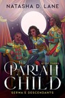 The Pariah Child Serwa's Descendants - Natasha D. Lane - 9780999697771