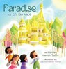 Paradise is Oh So Nice - Halimah Bashir - 9780999699164