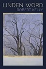 Linden Word - Robert Kelly - 9780999702888