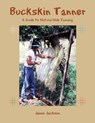 Buckskin Tanner - Jaime Jackson - 9780999730560