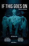 If This Goes On - Cat Rambo ; E. Lily Yu ; Chris Kluwe ; Sarah Pinsker ; Steven Barnes ; Scott Edelman - 9780999784204