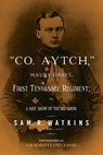 CO AYTCH - Sam R. Watkins - 9780999852743