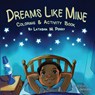 Dreams Like Mine - Latashia M Perry - 9780999857816