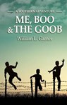 Me, Boo and The Goob - William L Garner - 9780999891612