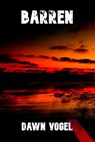 Barren - Dawn Vogel - 9781005013981