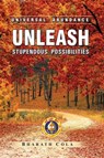 Universal Abundance: Unleash Stupendous Possibilities - Bharath Cola - 9781005029029