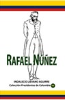 Rafael Núñez - Indalecio Liévano Aguirre - 9781005084936