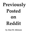 Previously Posted On Reddit - Alan M. Atkinson - 9781005091934