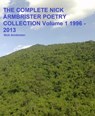 The Complete Nick Armbrister Poetry Collection Volume 1 - Nick Armbrister - 9781005097219