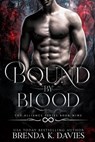 Bound by Blood (The Alliance, Book 9) - Brenda K. Davies - 9781005099220