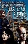 The Pirates of Sufiro - David Lee Summers - 9781005114893
