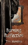 Burning Reflection - Tim Mendees - 9781005140816