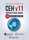 CEH: Certified Ethical Hacker v11 : +1200 Practice Questions - First Edition - 2021 - IP Specialist - 9781005231040