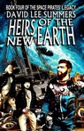 Heirs of the New Earth - David Lee Summers - 9781005244446