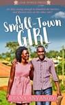 A Small-Town Girl - Diana Anyango - 9781005245993