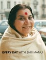 Every Day with Shri Mataji - Shri Mataji Nirmala Devi - 9781005271022