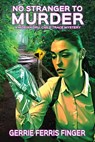 No Stranger to Murder - Gerrie Ferris Finger - 9781005275822