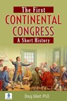 The First Continental Congress: A Short History - Doug West - 9781005286286