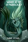 What If I'm a Merfolk? - Dawn Vogel - 9781005291181