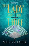 The Lady and the Thief - Megan Derr - 9781005306434