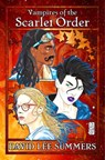 Vampires of the Scarlet Order - David Lee Summers - 9781005313005
