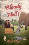 Bloody Hell !! - Alan Hale - 9781005348861
