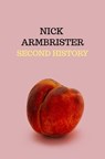 Second History - Nick Armbrister - 9781005385644