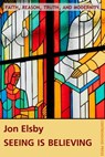 Seeing is Believing - Jon Elsby - 9781005483524