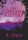 The Dream Keepers - Zena - 9781005498269