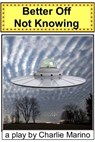 Better off Not Knowing - Charlie Marino - 9781005518721