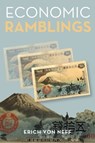 Economic Ramblings and Other Essays - Erich von Neff - 9781005524258