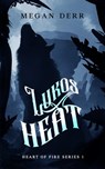 Lukos Heat - Megan Derr - 9781005539740