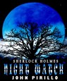 Sherlock Holmes, Night Watch - John Pirillo - 9781005576233