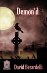 Demon'd - David Berardelli - 9781005608972