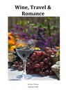 Wine, Travel & Romance - Alan Thomas - 9781005611286