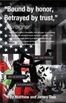 Bound by Honor, Betrayed by Trust - James Dale ; Matthew Dale - 9781005656768
