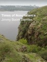Times of Nonchalance - Jimmy Boom Semtex - 9781005659455