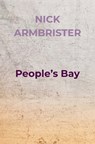 People’s Bay - Nick Armbrister - 9781005677121