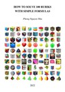 How to Solve 100 Rubiks with Simple Formulas - Phong Nguyễn Như - 9781005694586